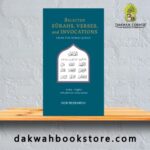 Selected Surahs, Verses, and Invocations from the Noble Quran